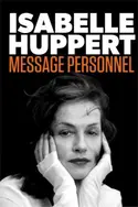 Affiche Isabelle Huppert, un message personnel en streaming