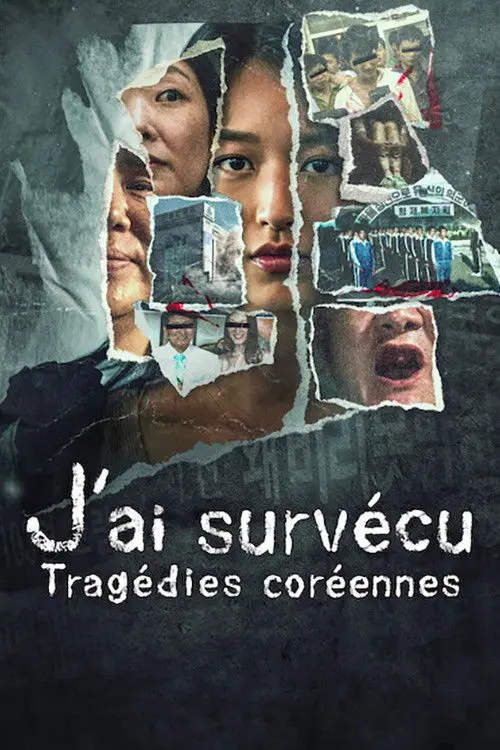 J'ai survécu : Tragédies coréennes