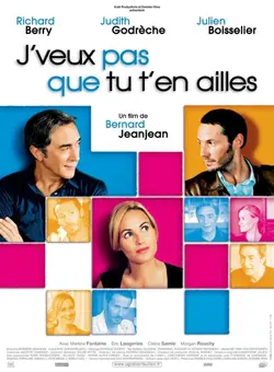 Affiche J'veux pas que tu t'en ailles