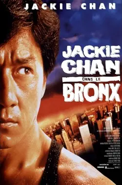 Affiche Jackie Chan dans le Bronx
