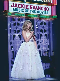 Jackie Evancho: Music of the Movies