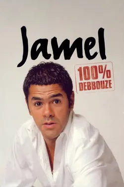 Jamel Debbouze - 100% Debbouze