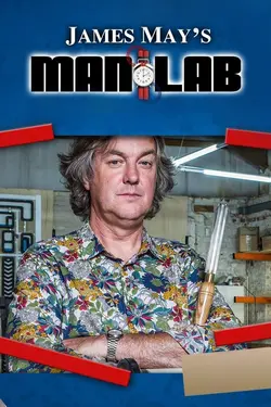 James May's Man Lab S01E01 Épisode 1