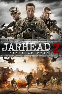 Affiche Jarhead 2 : Field of Fire