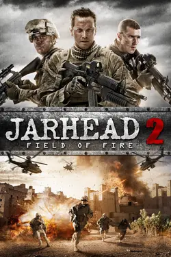 Affiche Jarhead 2 : Field of Fire (DOUBLON : ne pas utiliser)