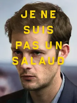 Je ne suis pas un salaud