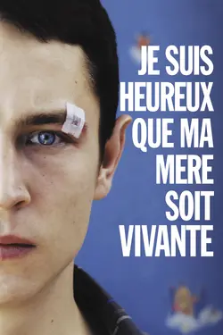 Affiche Je suis heureux que ma mère soit vivante