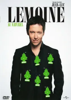 Jean-Luc Lemoine au naturel