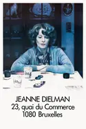 Affiche Jeanne Dielman, 23, quai du Commerce, 1080 Bruxelles en streaming