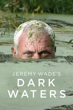 Jeremy Wade's Dark Waters S01E03 Épisode 3