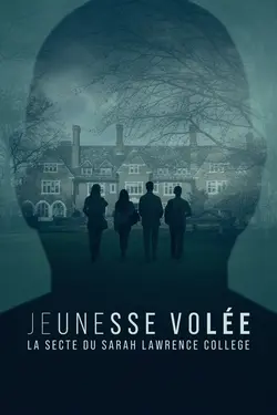 Jeunesse volée : la secte du Sarah Lawrence College S01E02 La vérité gagne