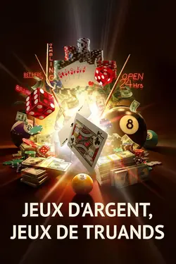 Affiche Jeux d'argent, jeux de truands