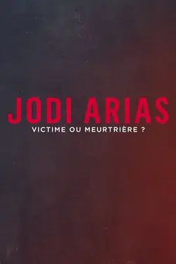 Jodi Arias, victime ou meutrière ?