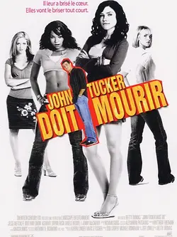 Affiche John Tucker doit mourir