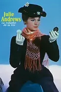 Affiche Julie Andrews, la mélodie de la vie