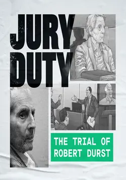 Jury Duty: The Trial of Robert Durst S01E02 Jury Duty: The Trial of Robert Durst  S01E02