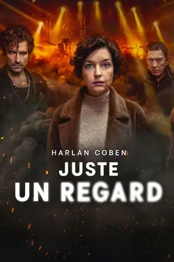 Juste un regard S01E05 Épisode 5
