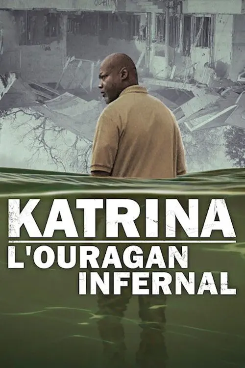 Katrina L'ouragan infernal