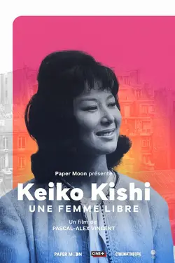 Affiche Keiko Kishi, une femme libre