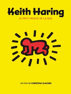 Keith Haring, le petit prince de la rue