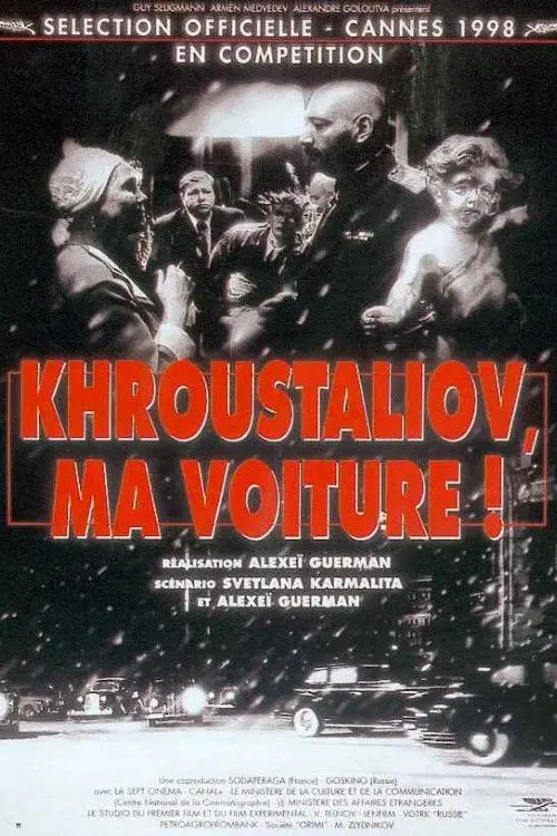 Khroustaliov, ma voiture!