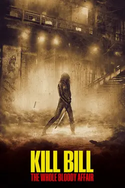Kill Bill : The Whole Bloody Affair
