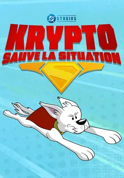 Krypto sauve la situation S01E04 Épisode 4