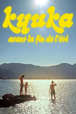 Kyuka - Avant la fin de l'été