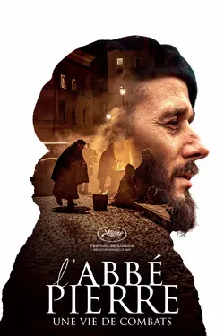 L'Abbé Pierre - Une vie de combats
