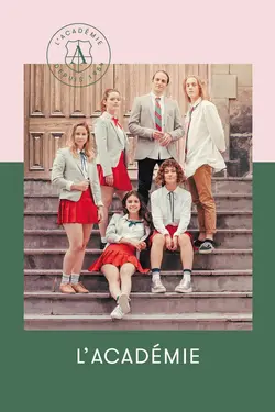 L'académie S03E05 La grande oubliée