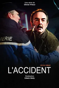 L'accident S01E01 Épisode 1