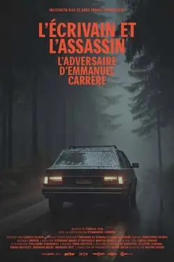 "L'adversaire" d'Emmanuel Carrère - L'écrivain et l'assassin