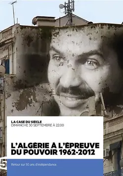 L'Algérie à l'épreuve du pouvoir