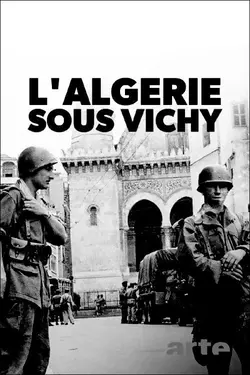 Affiche L'Algérie sous Vichy