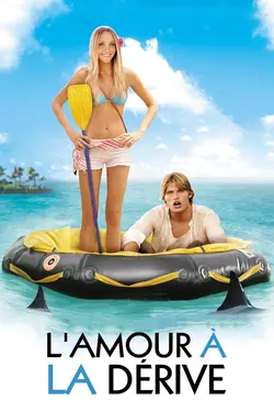 Affiche L'amour à la dérive