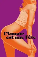 Affiche L'amour est une fête