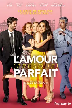 L'Amour (presque) parfait S01E05 Épisode 5