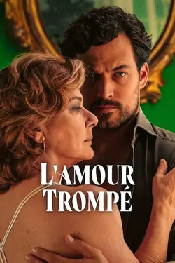 L'Amour trompé S01E02 Épisode 2