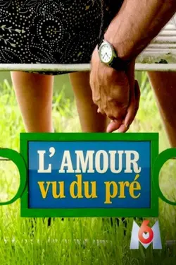 L'amour vu du pré S01E01 Émission 01 : Du 26/08/2019