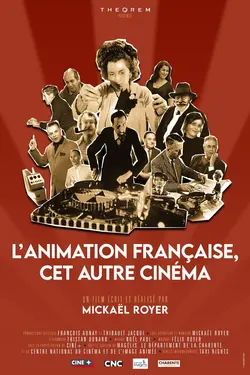Affiche L'animation française, cet autre cinéma