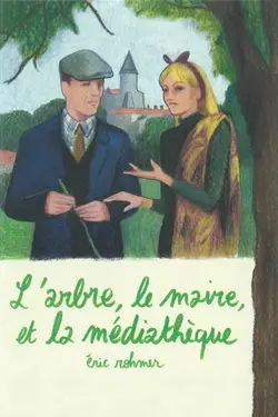 Affiche L'arbre, le maire et la médiathèque