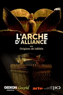 Affiche L'Arche d'alliance, aux origines de la Bible