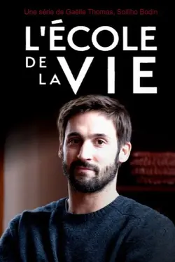 L'École de la vie S01E01 Lucas