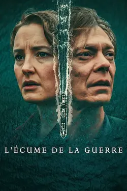 L'Écume de la guerre S01E01 Épisode 1