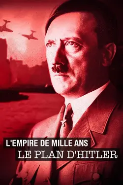 L'Empire de mille ans : le plan d'Hitler S01E04 Le quartier général britannique