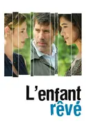 Affiche L'enfant rêvé