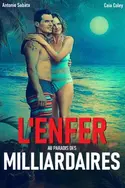 Affiche L'enfer au paradis des milliardaires