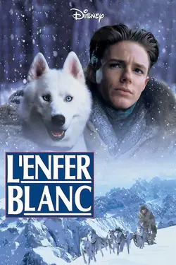 Affiche L'enfer blanc