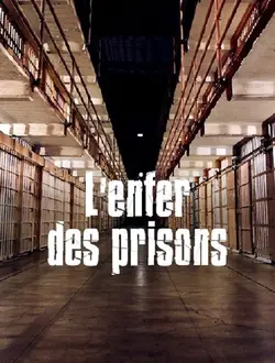 L'enfer des prisons S02E07 Épisode 7