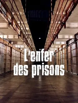 L'enfer des prisons S03E02 Vivre après la détention